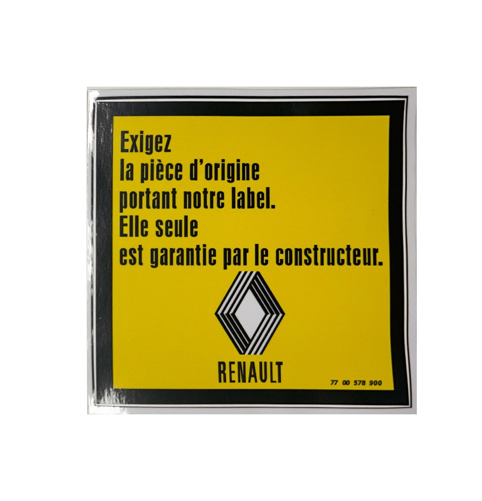 Adesivo Renault EXIGEZ LA PIÈCE D'ORIGINE per auto d'epoca Renault